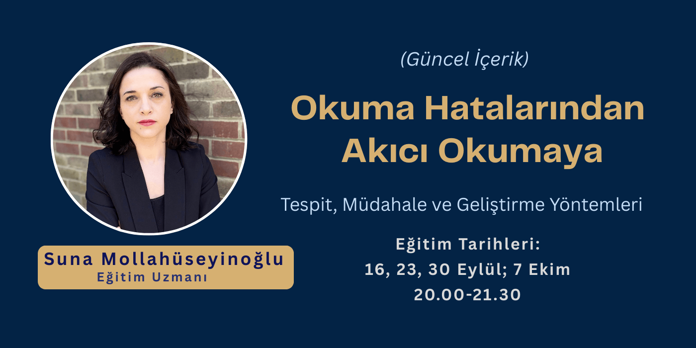 Okuma Hatalarından Akıcı Okumaya: Tespit, Müdahale ve Geliştirme Yöntemleri